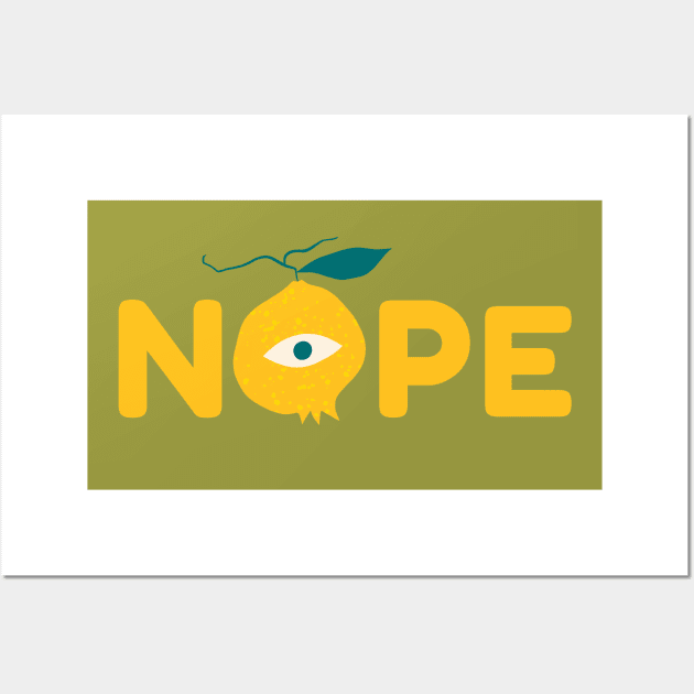 NOPE Wall Art by yaywow